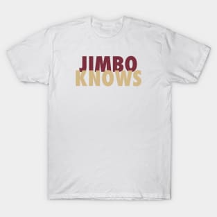 Jimbo Knows T-Shirt